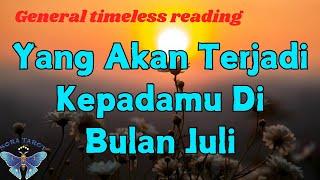 YANG AKAN TERJADI KEPADAMU DI BULAN JULI