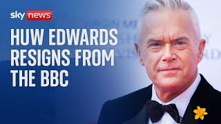 Huw Edwards resigns from BBC, corporation says