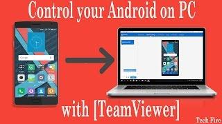 Control your Android on PC with [TeamViewer]