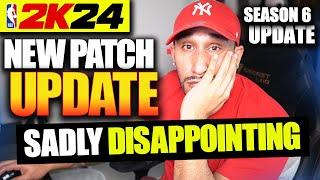 SEASON 6 NEW PATCH UPDATE W/ PATCH NOTES | NBA 2K24 NEWS UPDATE