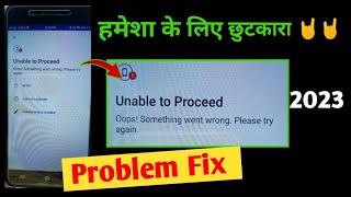 unable to proceed opps something went wrong please try again problem fix phonepe 2023 !