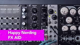 Happy Nerding - FX Aid Multi Effect Module - Just Audio