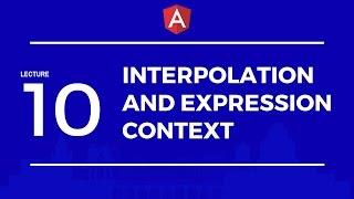 Angular 2 : Interpolation & Expression Context