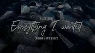 Billie Eilish - Everything I Wanted (Chunda Munki Remix)