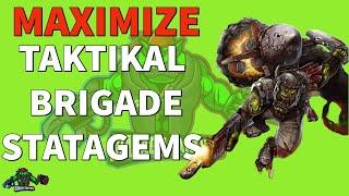 How to Optimize Every Taktikal Brigade Stratagem?