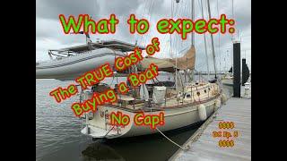 "The TRUE Cost of Buying a Boat"   DC Ep.  8   4K