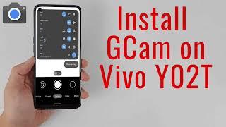 Download GCam 8.5 for Vivo Y02T (Google Camera APK Port Install)