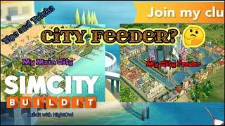 Simcity buildit 2021 || Tips and tricks || City Feeder