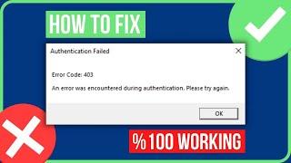 ROBLOX ERROR CODE 403 FIX (2023) | Fix An Error Was Encountered During Authentication Roblox