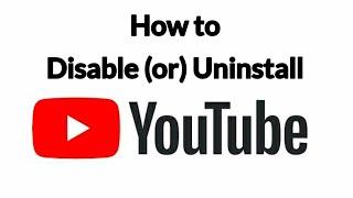 How to Disable (or) Uninstall YouTube App on Your Phone || Android Website Tips || #youtube