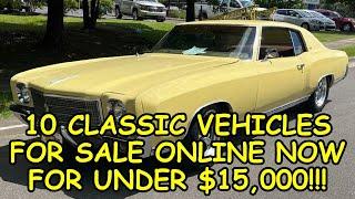 10 Classic Vehicles for Sale Across North America For Under $15,000, Links Included Below to the Ads