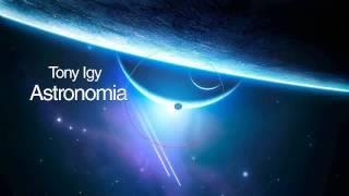 Astronomia (Zac Waters Remix) - Tony Igy