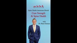 Strengthen Your Core for Better Spine Health | Dr. Peter Derman