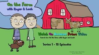 On the Farm with Roger and Leah - Watch the Series