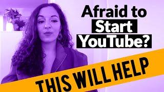 Overcome Fear of Starting Your Own Youtube Channel | Here's What You Need to Do