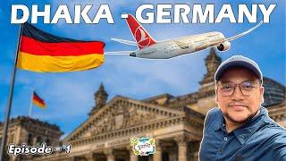 Dhaka to Germany: An Exciting Journey Begins! l Europe Series l Episode 1