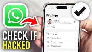 How To Check If Someone Hacked Your WhatsApp Account - Full