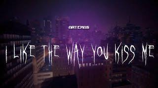 artemas - i like the way you kiss me [ sped up ] lyrics