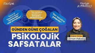 Günden güne çoğalan "Psikolojik Safsatalar" I Fikriyat Sohbetleri