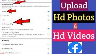 How To Upload HD Photos & HD Videos on Facebook Easily