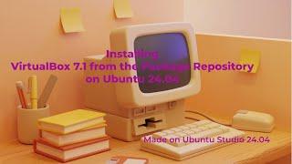 Virtual Box on Ubuntu 24.04
