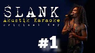 Slank - #1 [AKUSTIK KARAOKE] Original Key