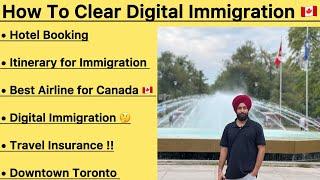 How to clear Digital Immigration at Canadian Airport  Hotel bookings , Best Airlines for Canada