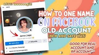 how to one name on facebook old account (new way)