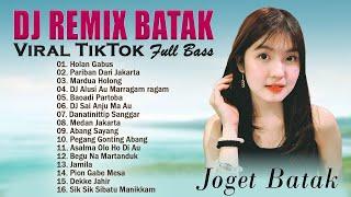 DJ REMIX BATAK Viral Tiktok ~ Lagu Joget Batak Terbaik Dan Terpopuler 2023 Full Bass