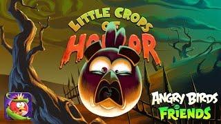 Angry Birds Friends - Halloween 2016: Little Crops of Horror