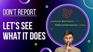 What's The Use Of dontReport Property On Exception Handler