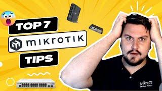 7 MikroTik Tips you NEED to know!