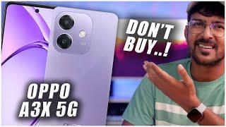 Ye Phone Kharidne ki Galti kabhi mat karna..! - Oppo A3x 5G [HINDI]