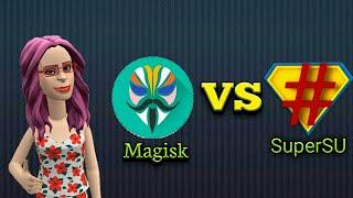 Which Is The Best Magisk Or SuperSU.