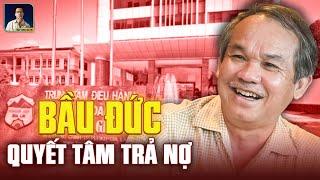 BẦU ĐỨC THANH TOÁN HƠN 1.000 TỶ ĐỒNG TRONG 2 NGÀY CUỐI NĂM 2024: QUYẾT TÂM XÓA NỢ CÙNG HAGL