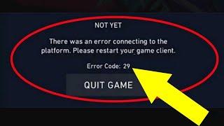 How To FIX Valorant Error Code : 29 there was and error connecting to the platform (Working)