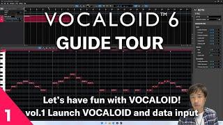 Vol.1【VOCALOID official guide tour】”Let's have fun with VOCALOID!”  launch VOCALOID and data input