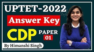 UPTET-2022 Answer Key CDP - Child Development & Pedagogy by Himanshi Singh