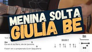 Menina Solta - Giulia Be