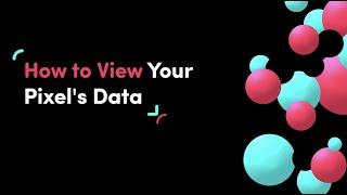 How to View Your Pixel's Data