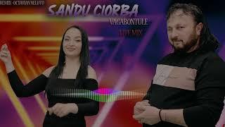 Sandu Ciorba  Vagabontule Manele  Live Mix 2023 #OctavianNelutu