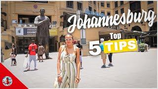 Johannesburg  Top Tips |What to See & Do