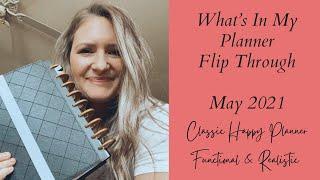 Happy Planner Flip Through // May 2021 // Functional Realistic Planner