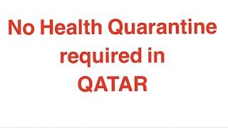 No Quarantine required for those who get vaccinated in Qatar