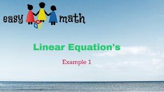 The Linear Equation example 1