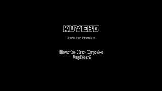 How to Use Kuyebo Jupiter?