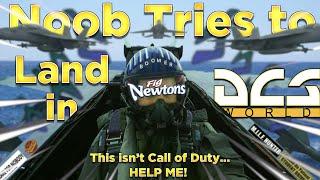 Noob Fails HORRIBLY at Carrier Landings!  Can he GIT GUD?!  (DCS.EXE)