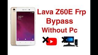 Lava Z60E Youtube Update Fix|Frp Bypass ||Remove Google Lock 100% Working Without Pc 2021