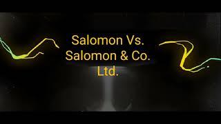 Salomon Vs Salomon & Co. ltd. | Separate Legal Entity