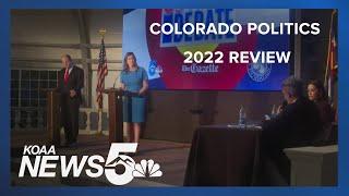 A look back at Colorado 2022 politics